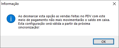 Mensagem ao desmarcar opção Movimenta Saldo em Caixa