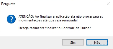 Confirmar finalização do Controle de Turno