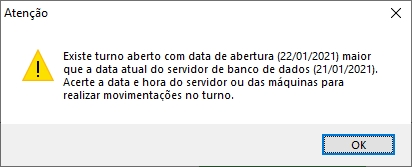 Validação de turno aberto com data maior