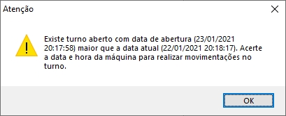 Validação de turno aberto com data maior]![